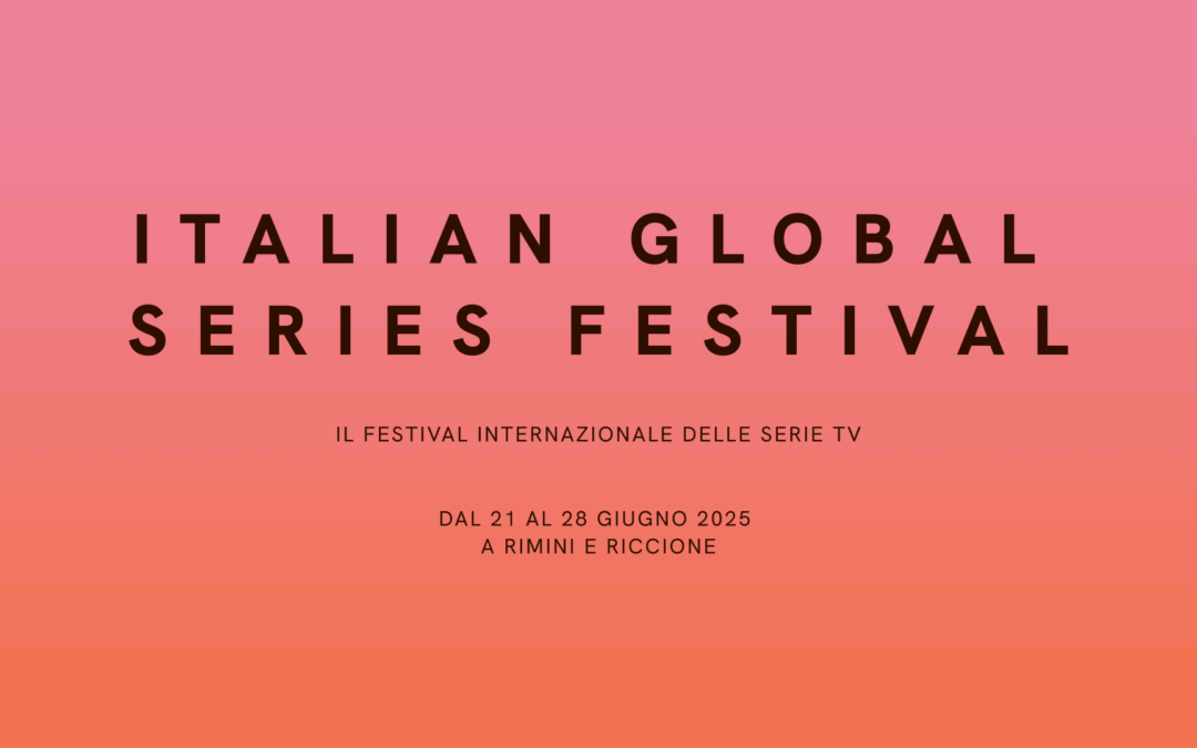 Italian Global Series Festival 2025