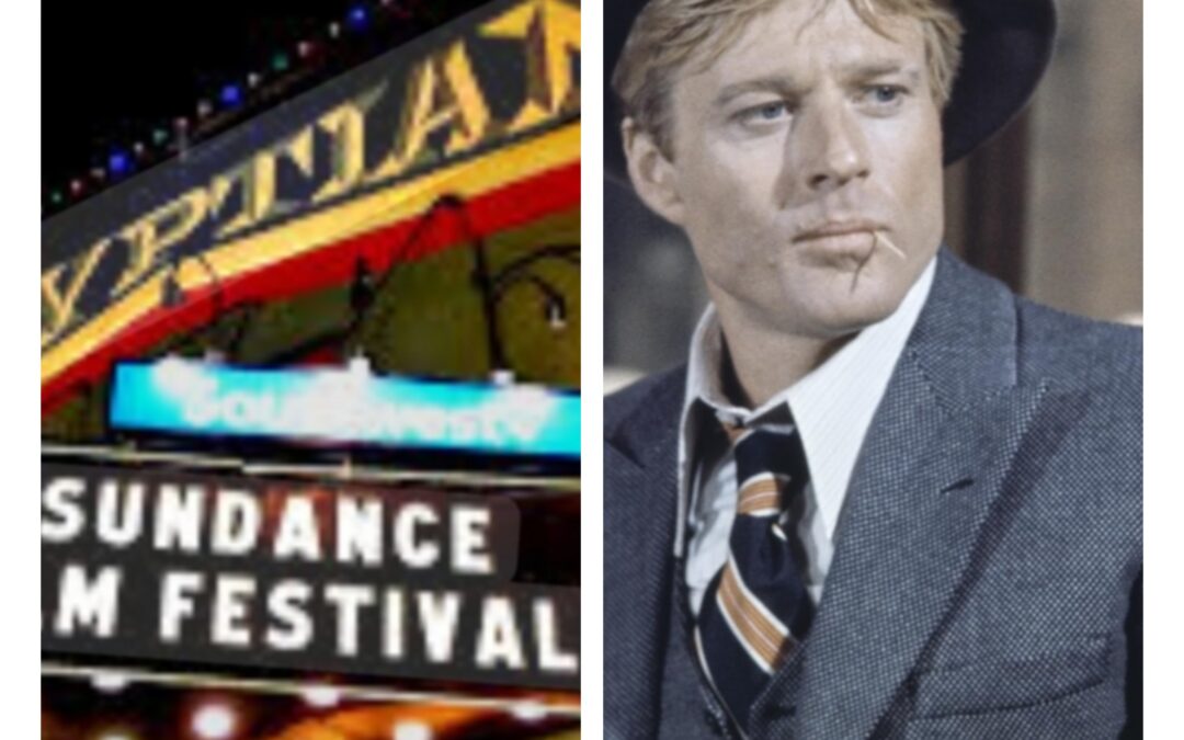 Sundance e Robert Redford: il sogno che ha cambiato il cinema indipendente
